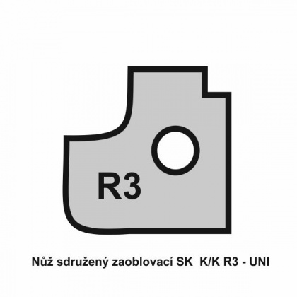 Nůž sdružený zaoblovací SK  K/K R3 - UNI